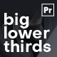 Big Lower Thirds | Premiere Pro version - VideoHive Item for Sale