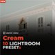 Cream Lightroom Preset (Desktop & Mobile) - GraphicRiver Item for Sale