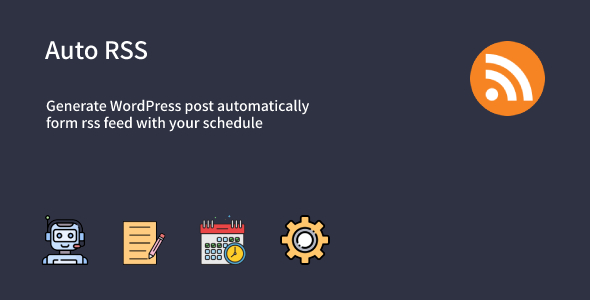 “Unleash the Power of Auto RSS Feed Importer – Get Your Automated Content with WordPress Plugin”