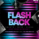 Flash Back Flyer - GraphicRiver Item for Sale