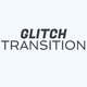 Glitch Intro Transition