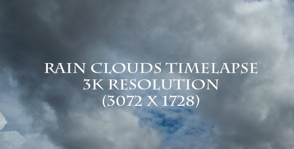 Rain Cloud Time Lapse I - 3K Resolution