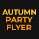 Autumn Party Flyer - GraphicRiver Item for Sale