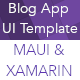 Blog App UI Template for MAUI and Xamarin Forms - CodeCanyon Item for Sale
