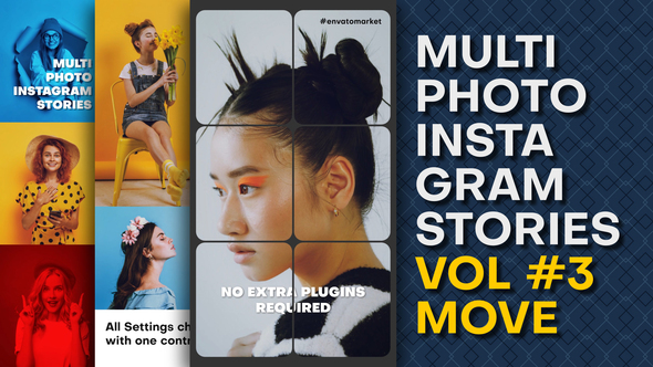 Multi Photo Instagram Stories. Vol3 MOVE