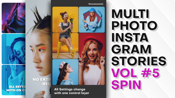 Multi Photo Instagram Stories. Vol5 SPIN