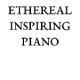 Ethereal Inspiring Piano