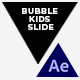 Bubbles Kids Slideshow - VideoHive Item for Sale