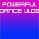 Powerful Dance Vlog Loop