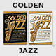 Golden Jazz Flyer Template V8 - GraphicRiver Item for Sale