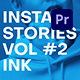 Multi Photo Instagram Stories. Vol2 INK | Premiere Pro - VideoHive Item for Sale