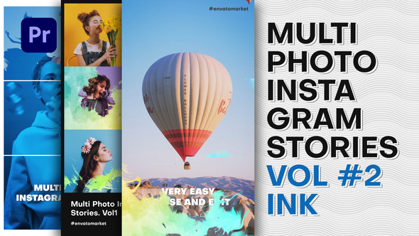 Multi Photo Instagram Stories. Vol2 INK | Premiere Pro