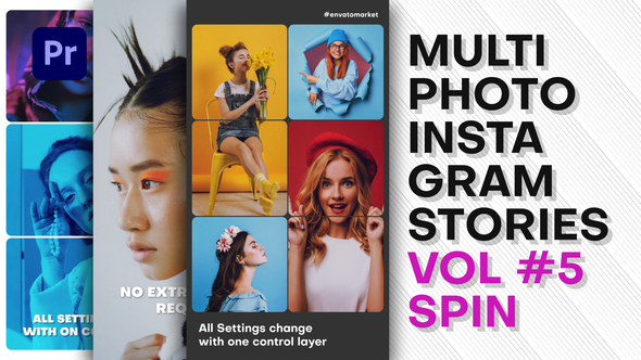 Multi Photo Instagram Stories. Vol5 SPIN | Premiere Pro