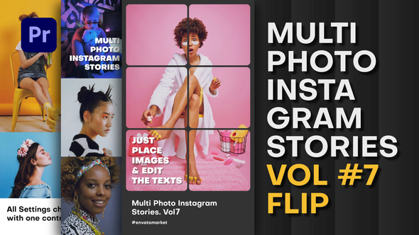 Multi Photo Instagram Stories. Vol7 FLIP | Premiere Pro