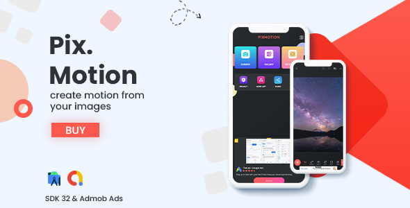 PixMotion -  Photo Editing -  Andorid App with - Admob Ads