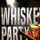 Whiskey Party Flyer - GraphicRiver Item for Sale