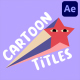 Cartoon Creative Titles for After Effects - VideoHive Item for Sale
