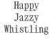 Happy Jazzy Whistling Loop