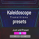 Kaleidoscope Transitions Presets - VideoHive Item for Sale