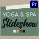 Yoga&SPA Slideshow for Premiere Pro - VideoHive Item for Sale