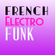 French Electro Funk - AudioJungle Item for Sale