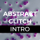 Abstract Glitch Intro - VideoHive Item for Sale