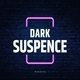 Dark Suspense