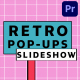 Retro Pop Ups Slideshow for Premiere Pro - VideoHive Item for Sale