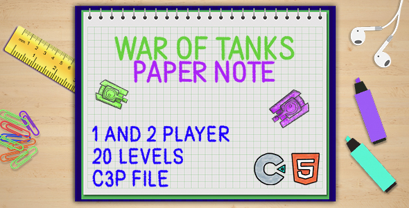 War Of Tanks Paper Note (Construct 3 - HTML5)