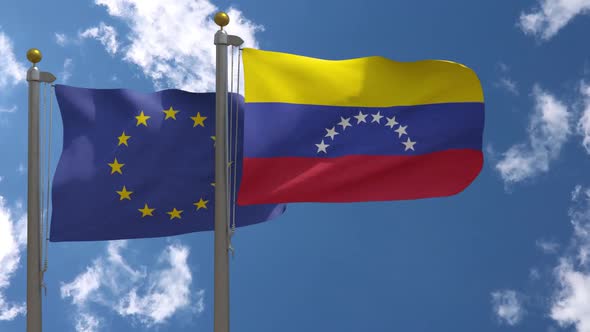 European Union Flag Vs Venezuela Flag On Flagpole