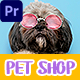 Pet Shop Promo |MOGRT| - VideoHive Item for Sale