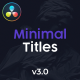 Minimal Titles for Davinci Resolve v3.0 - VideoHive Item for Sale