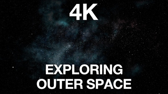 Exploring Outer Space 4K