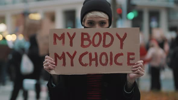 Woman Holding a Sign My Body, My Choice. Protest Against Tightening of the Abortion Law . Nationwide