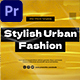 Stylish Urban Fashion Promo |MOGRT| - VideoHive Item for Sale