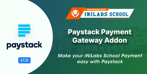 PayStack Payment Gateway Addon - iNiLabs School