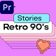 Retro 90's Stories | MOGRT - VideoHive Item for Sale