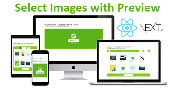 Images Browse & Drag and Drop with Preview - React Component - Next.js