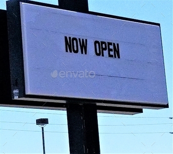 Open! Now Open! Business Now Open!
