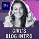 Girl's Blog Intro || Make Up Tips || MOGRT - VideoHive Item for Sale