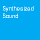 Synthesized Sound