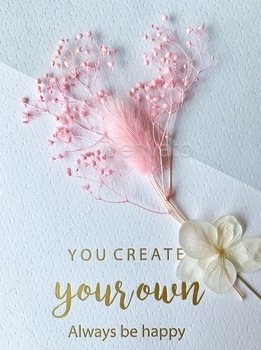 	You create your own always be happy words and phrases, flowers, letters, lettering, pink, background, flats, flat lay, positive vibes, concept
