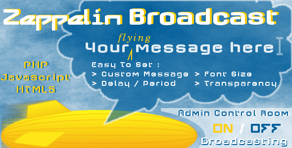 Zeppelin Broadcast Instant Messages