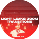 Light Leaks Zoom Transitions - VideoHive Item for Sale