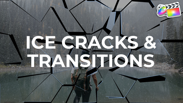 Ice Cracks And Transitions | FCPX