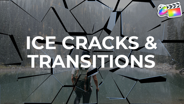 Ice Cracks And Transitions | FCPX alt