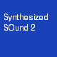 Synthesized Sound 2