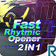 Fast Rhytmic Opener 2 In 1 - VideoHive Item for Sale