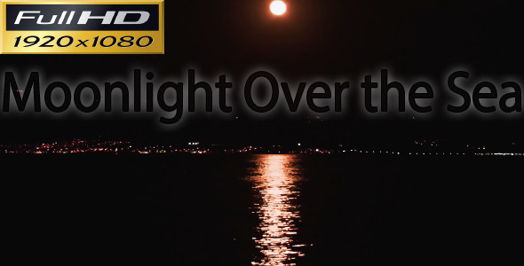 Moonlight Over the Sea FULL HD