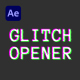 Glitch Opener - VideoHive Item for Sale